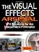 The Visual Effects Arsenal: VFX Solutions for the Independent Filmmaker at Amazon Books: 51%2BPmCfvKuL._SL75_