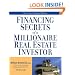 Financing Secrets of a Millionaire Real Estate Investor, Revised Edition