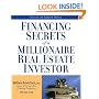 Financing Secrets of a Millionaire Real Estate Investor, Revised Edition