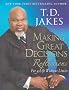 Making Great Decisions Reflections: For a Life Without Limits