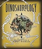 Dinosaurology