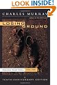 Losing Ground: American Social Policy, 1950-1980, 10th Anniversary Edition