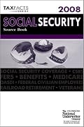 Tax Facts Series Social Security Source Book 2008 (Social Security Manual)