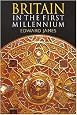 Britain in the First Millennium (Britain and Europe)