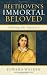Beethoven's Immortal Beloved: Solving the Mystery
