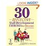 30 Reflective Staff Development Exercises for Educators