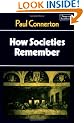 How Societies Remember (Themes in the Social Sciences)