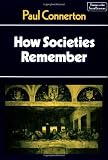 Cover of How Societies Remember by Paul Connerton 0521270936