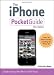 iPhone Pocket Guide, The (3rd Edition)