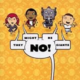 No!by They Might Be Giants