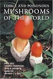 Books : Edible and Poisonous Mushrooms of the World