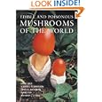 Edible and Poisonous Mushrooms of the World
