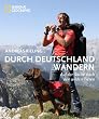 Durch Deutschland wandern: Auf der Suche nach den wilden Tieren