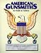American Gunsmiths