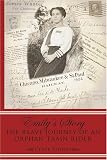  : Emily's Story - The Brave Journey of an Orphan Train Rider