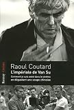 Revue Editions Ramsay  / L'Impériale de Van Su : Comment je suis entré dans le cinéma en dégustant une soupe chinoise