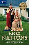 Lonely Planet Micronations (Lonely Planet Travel Guides)