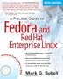 A Practical Guide to Fedora and Red Hat Enterprise Linux (6th Edition)
