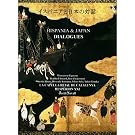 Hispania & Japan Dialogues