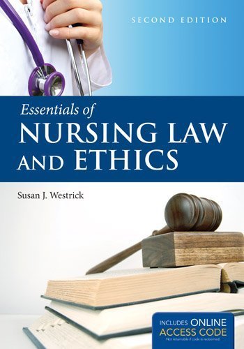 Essentials Of Nursing Law And Ethics 2nd Edition by Westrick, Susan J. (2013) Paperback