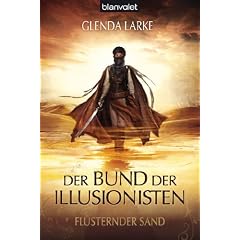 Der Bund der Illusionisten 1: Fl�sternder Sand