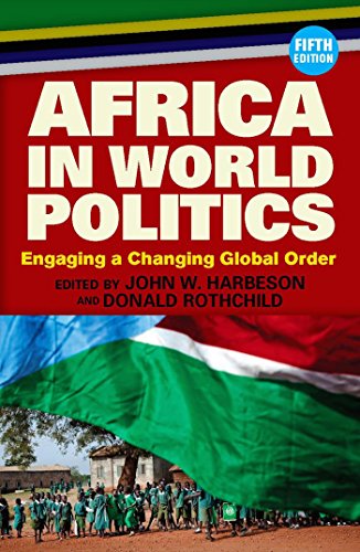 Africa in World Politics: Engaging A Changing Global Order