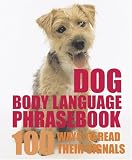 Dog Body Language Phrasebook