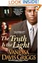 The Truth Is The Light (Blessed Trinity Novels)