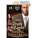 The Truth Is The Light (Blessed Trinity Novels)