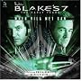 Blake's 7: The Early Years - When Vila Met Gan: 1 (Blake's 7: Early Years)