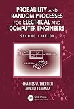 Probability and Random Processes for Electrical and Computer Engineers, Second Edition