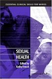 Sexual Health (Essential Clinical Skills for Nurses)
