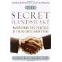 The Secret Handshake: Mastering the Politics of th&hellip by Kathleen Kelly Reardon Ph.D.