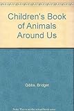 The children's book of animals around us