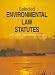 Selected Environmental Law Statutes, 2007-2008 Educational Ed.