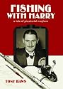 Fishing with Harry: A Tale of Piscatorial Mayhem