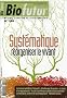 Biofutur, N� 328, Janvier 2012 : Syst�matique, r�organiser le vivant
