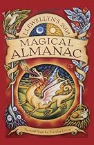 Llewellyn's 2008 Magical Almanac: Practical Magic for Everyday Living (Llewellyn's Magical Almanac)