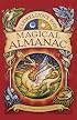 Llewellyn's 2008 Magical Almanac: Practical Magic for Everyday Living (Llewellyn's Magical Almanac)