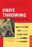 Knife Throwing: A Practical Guide