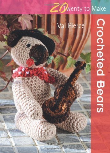 Crocheted Bears (Twenty to Make) of Val Pierce on 25 March 2011