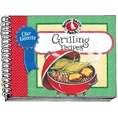Our Favorite Grilling Recipes Cookbook (Gooseberry Patch)