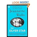 The Silver Star: A Novel