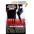 Villains: It Takes One to Know One...