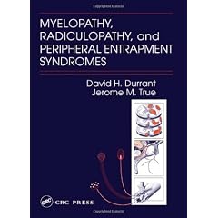Myelopathy, Radiculopathy, and Peripheral Entrapment Syndromes