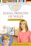 Diana, Princess of Wales: Young Royalty (Childhood of World Figures)