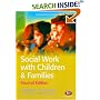 Social Work with Children and Families (Transforming Social Work Practice) (Transforming Social Work Practice)