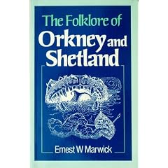 The Folklore of Orkney and Shetland