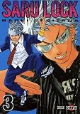 Saru Lock, Tome 3 (French Edition)