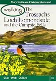 Walking the Trossachs, Loch Lomondside and the Campsie Fells